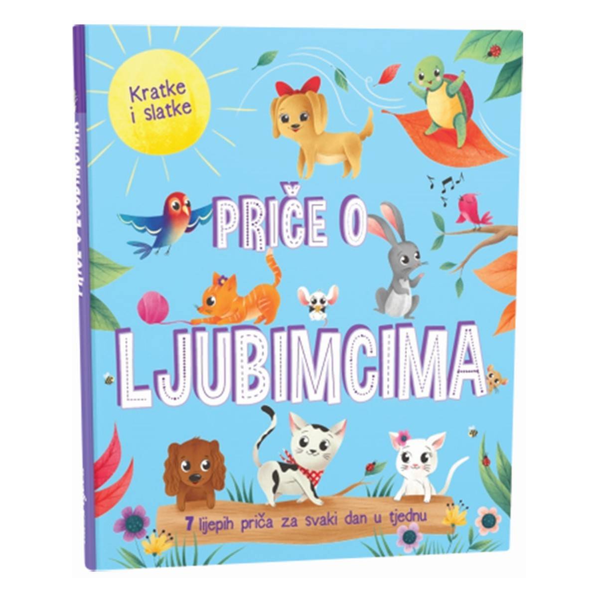 NAŠA DJECA Kratke i slatke - Priče o ljubimcima 07399-1