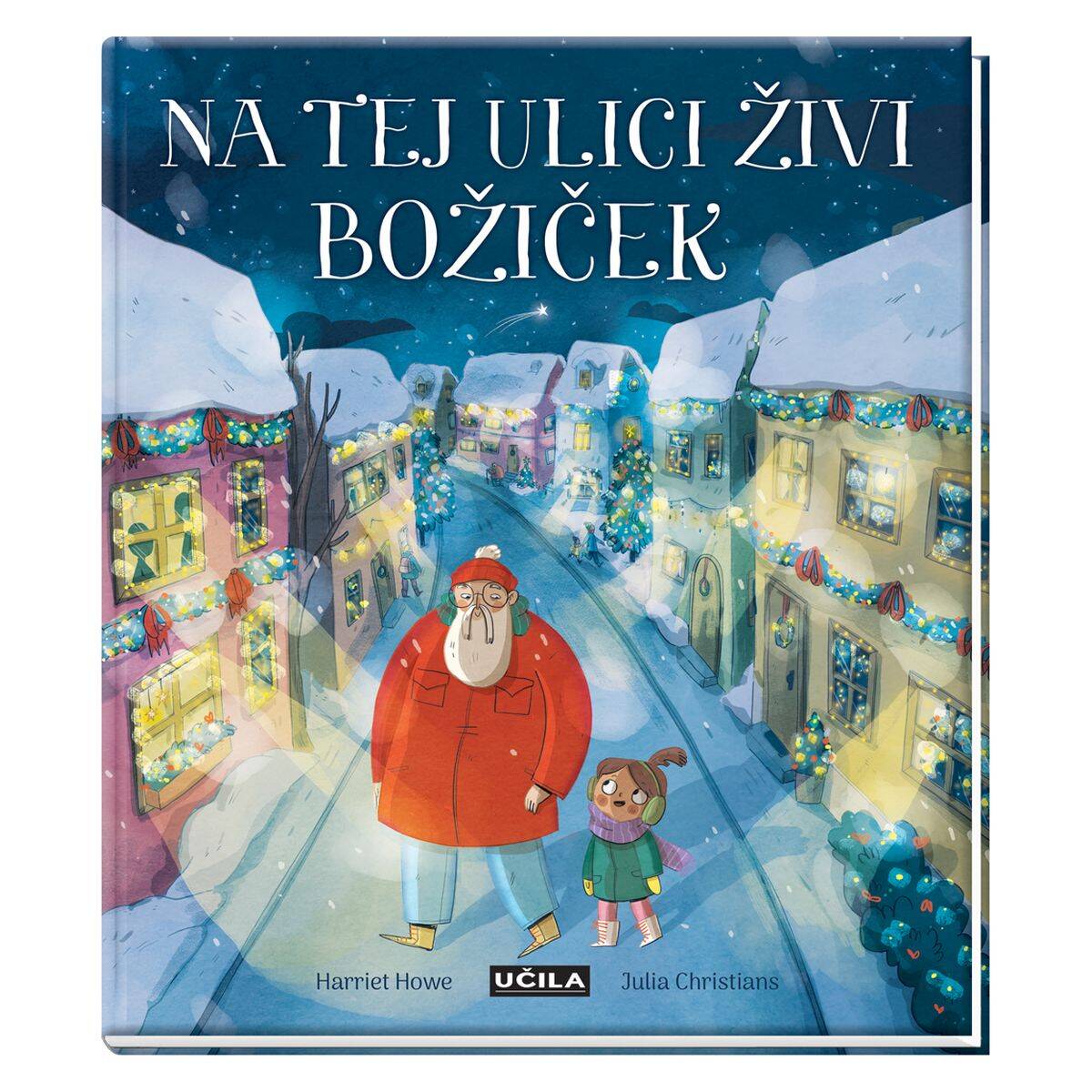 Učila na tej ulici živi božiček