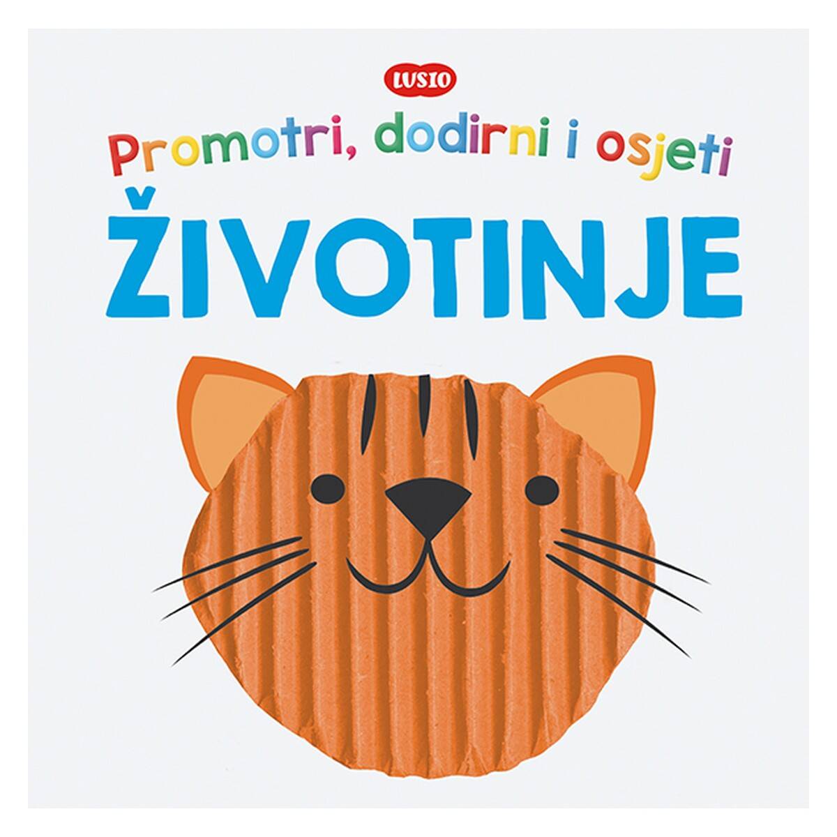 LUSIO promotri, dodirni i osjeti Životinje