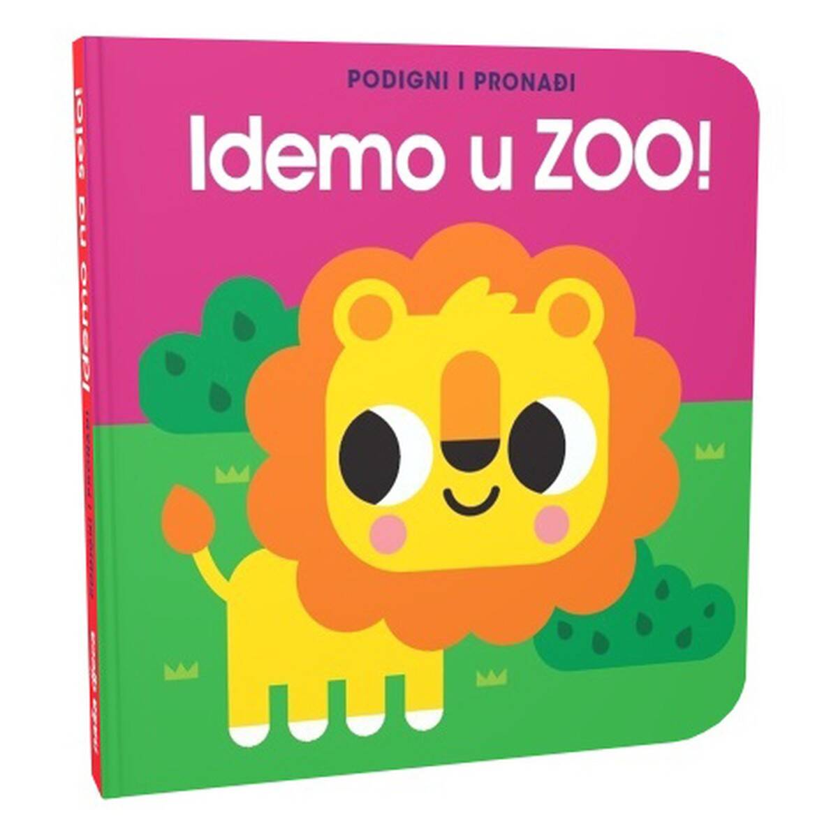 NAŠA DJECA slikovnica Podigni i pronađi - Idemo u ZOO! 07473-1