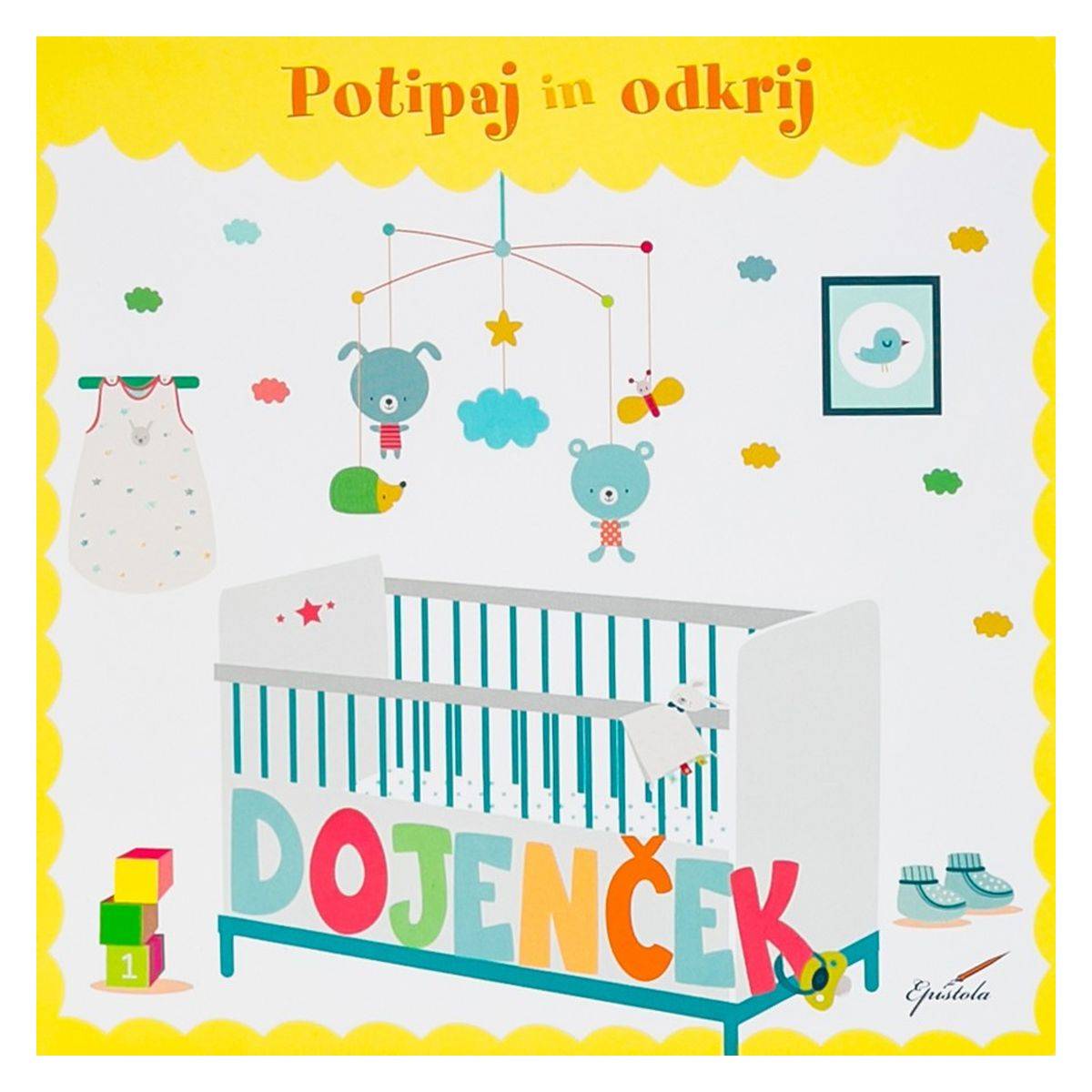 Epistola Založba kartonka potipaj in odkrij - dojenček 976473